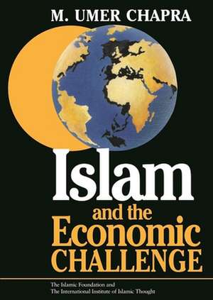 Islam and the Economic Challenge de M. Umer Chapra