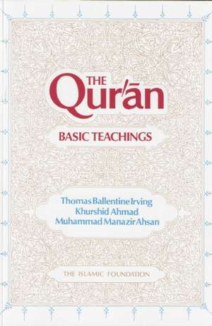 The Qur'an: Basic Teachings de Thomas Ballantine Irving