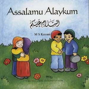 Assalamu Alaykum de M.S. Kayani