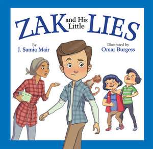 Zak and His Little Lies de J. Samia Mair