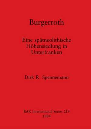 Burgerroth de Dirk R. Spennemann