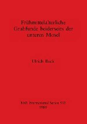 Back, U: Frühmittelalterliche Grabfunde beiderseits der unte