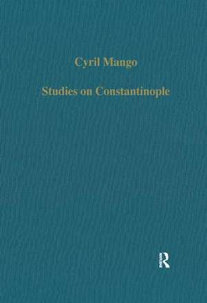 Studies on Constantinople de Cyril Mango