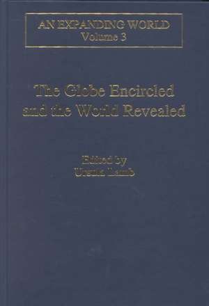 The Globe Encircled and the World Revealed de Ursula Lamb