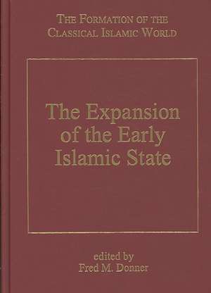 The Expansion of the Early Islamic State de Fred M. Donner