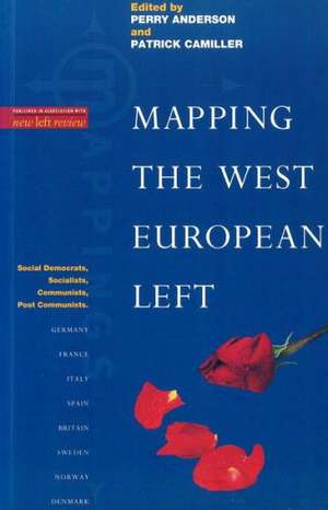 Mapping the West European Left de Perry Anderson