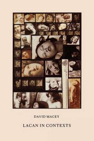 Lacan in Contexts de David Macey