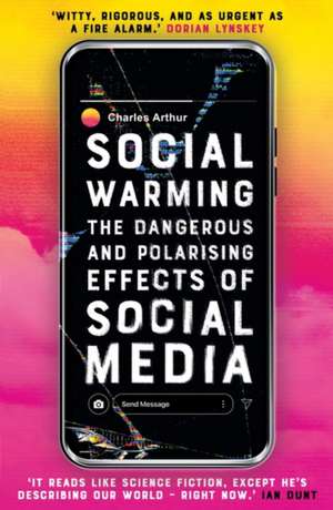 Social Warming de Charles Arthur