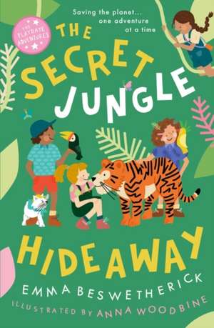 The Secret Jungle Hideaway de Emma Beswetherick