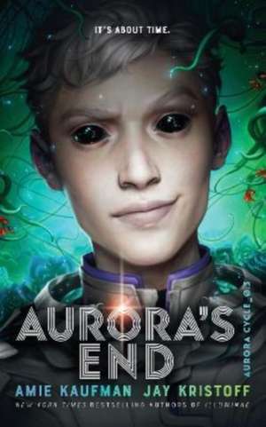 Aurora's End de Amie Kaufman