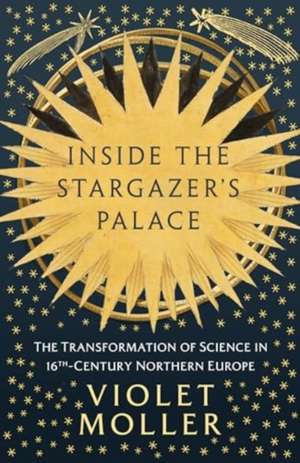 Inside the Stargazer's Palace de Violet Moller