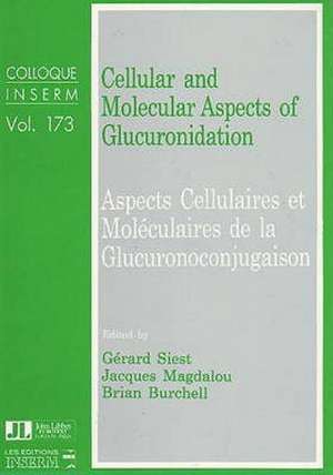 Cellular and Molecular Aspects of Glucuronidation de Gerard Siest