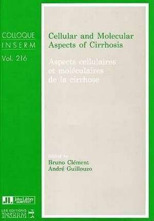 Cellular and Molecular Aspects of Cirrhosis de Bruno Clement