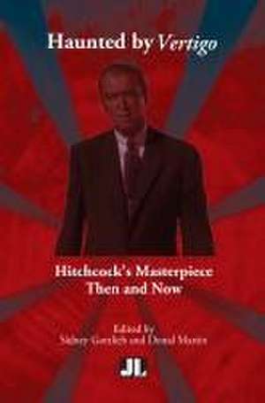 Haunted by Vertigo de Sidney Gottlieb