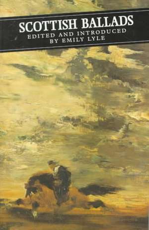 Scottish Ballads de Emily Lyle