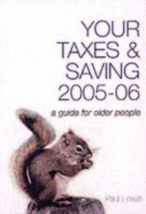 Your Taxes and Savings de PAUL LEWIS