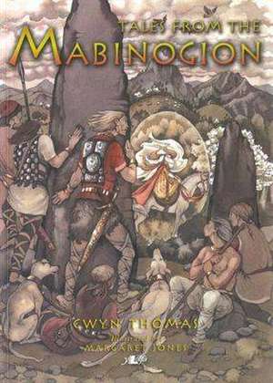 Tales from the Mabinogion de Margaret Jones