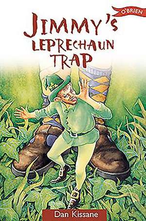 Jimmy's Leprechaun Trap de Dan Kissane