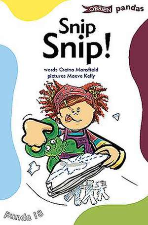 Snip Snip! de Creina Mansfield