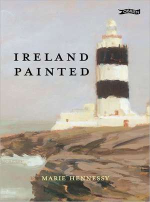 Ireland Painted de Marie Hennessy