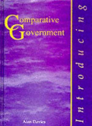 Introducing Comparative Government de Alan Davies