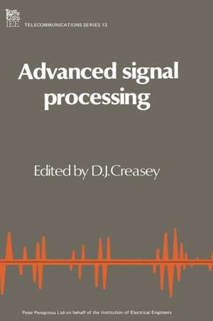 Advanced Signal Processing de Creasey, D. J.