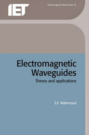 Electromagnetic Waveguides de Mahmoud, S. F.