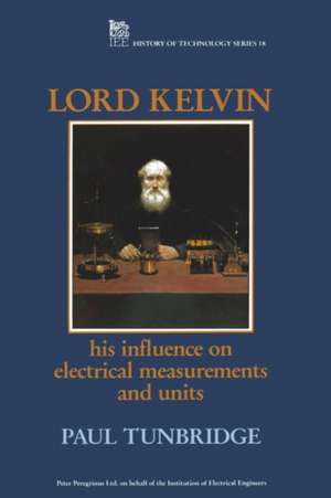 Lord Kelvin de Tunbridge, P.