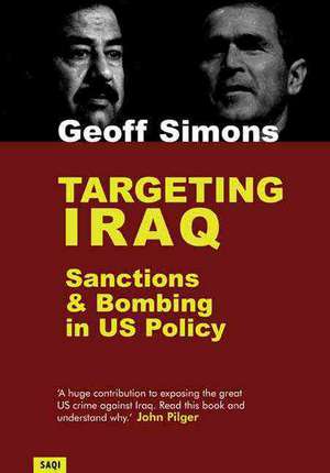 Targeting Iraq de Geoff Simons