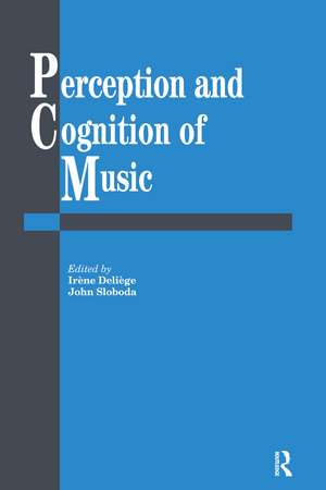 Perception And Cognition Of Music de Irene Deliege