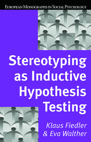 Stereotyping as Inductive Hypothesis Testing de Klaus Fiedler