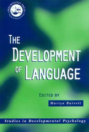 The Development of Language de Martyn Barrett