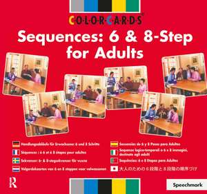 Sequences: Colorcards: 6 and 8-step for Adults de Speechmark