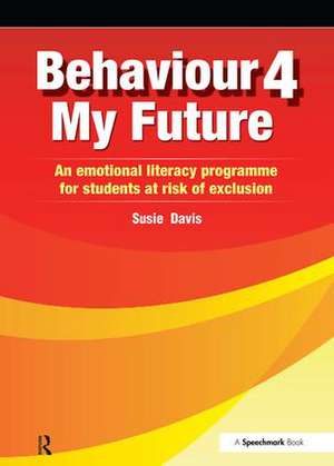 Behaviour 4 My Future de Susie Davis