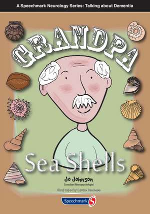 Grandpa Seashells de Jo Johnson