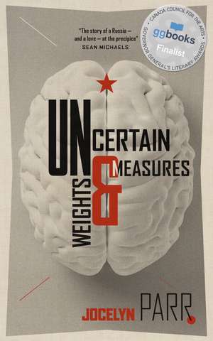 Uncertain Weights and Measures de Jocelyn Parr
