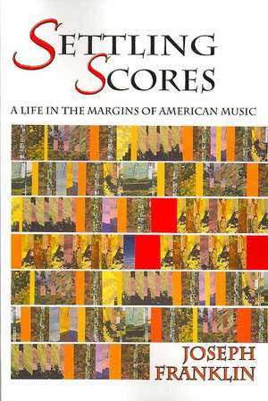 Settling Scores (Softcover) de Joseph Franklin