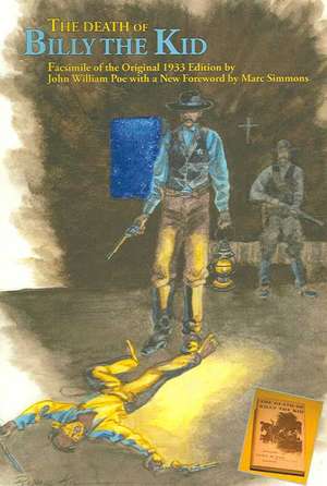 The Death of Billy the Kid de John William Poe