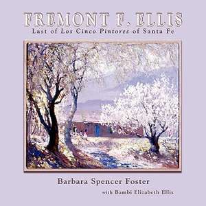 Fremont Ellis de Barbara Spencer Foster