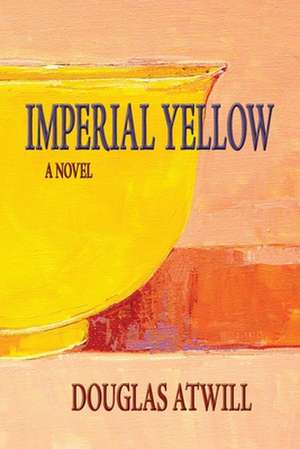 Imperial Yellow de Douglas Atwill