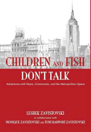 Children and Fish Don't Talk (Hardcover) de Leshek Zavistovski