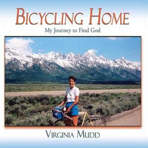 Bicycling Home de Virginia Mudd