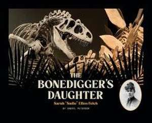 The Bonedigger's Daughter de Sheryl Peterson