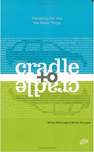 Cradle to Cradle de William McDonough