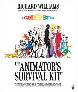 The Animator's Survival Kit: A Manual of Methods, Principles and Formulas for Classical, Computer, Games, Stop Motion and Internet Animators de Richard Williams