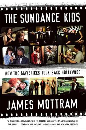 Sundance Kids de James Mottram