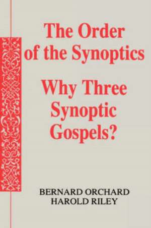 The Order of the Synoptics de Bernard Orchard