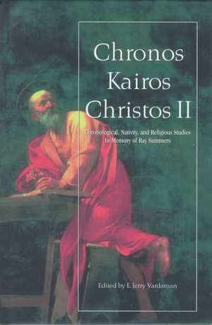 Chronos Kairos Christos II de Jerry Vardaman