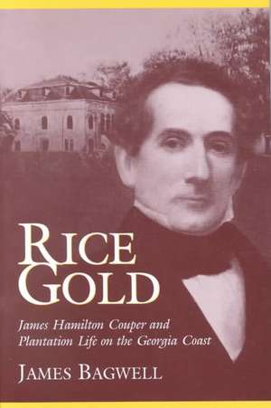 Rice Gold de James E. Bagwell