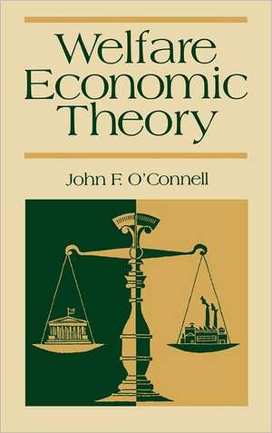 Welfare Economic Theory de John F. O'Connell